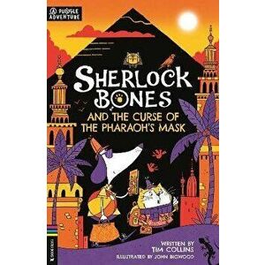 Sherlock Bones and the Curse of the Pharaoh's Mask. A Puzzle Quest, Paperback - Tim Collins imagine