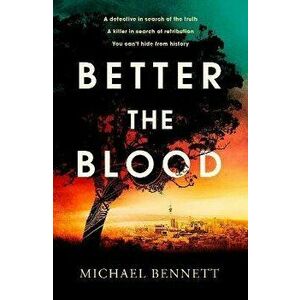 Better the Blood, Hardback - Michael Bennett imagine