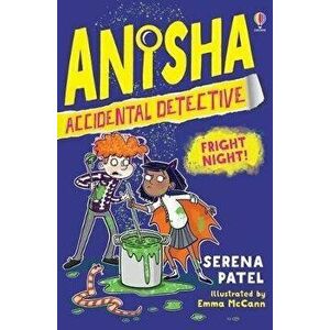 Anisha, Accidental Detective: Fright Night, Paperback - Serena Patel imagine