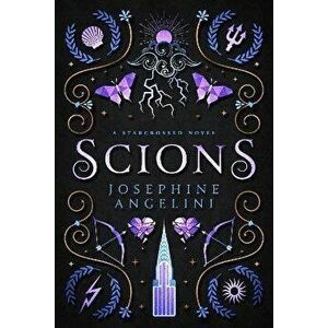 Scions (UK). a Starcrossed novel, Paperback - Josephine Angelini imagine