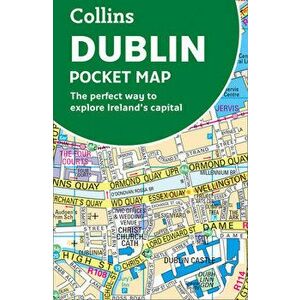 Dublin Pocket Map. The Perfect Way to Explore Ireland's Capital, Sheet Map - Collins Maps imagine