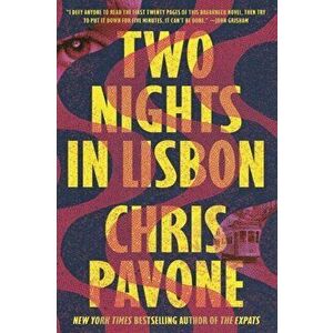Two Nights in Lisbon, Hardback - Chris Pavone imagine