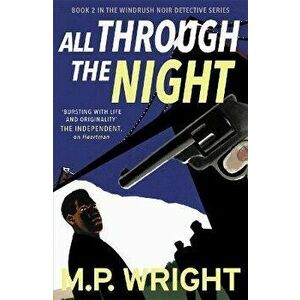 All Through the Night, Paperback - M.P. Wright imagine