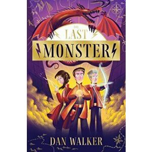 The Last Monster, Paperback - Dan, Jr. Walker imagine