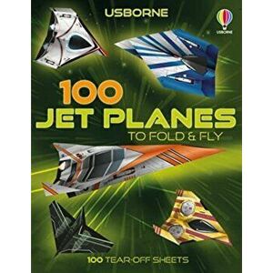 100 Jet Planes to Fold and Fly, Paperback - James Maclaine imagine