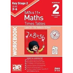 KS2 Times Tables Workbook 2. 15-day Learning Programme for 2x - 12x Tables - Dr Stephen C Curran imagine