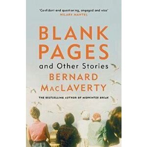 Blank Pages and Other Stories, Paperback - Bernard MacLaverty imagine