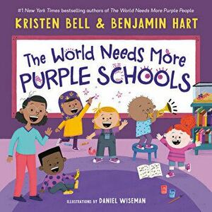 The World Needs More Purple Schools, Hardback - Benjamin Hart imagine