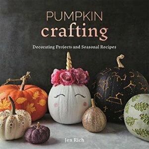 Pumpkin Crafting, Paperback - Jen Rich imagine