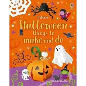 Halloween Things to Make and Do, Paperback - Kate Nolan imagine