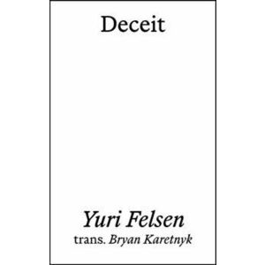 Deceit, Paperback - Yuri Felsen imagine