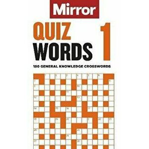 The Mirror: Quizwords 1. 150 general knowledge crosswords from the pages of your favourite newspaper, Paperback - Daily Mirror Reach PLC imagine