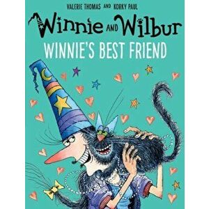 Winnie and Wilbur: Winnie's Best Friend. 1, Paperback - Valerie Thomas imagine
