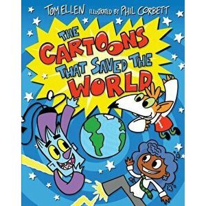 The Cartoons That Saved the World, Paperback - Tom Ellen imagine