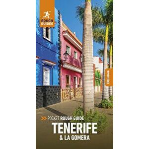 Pocket Rough Guide Tenerife & La Gomera (Travel Guide with Free eBook). 2 Revised edition, Paperback - Rough Guides imagine