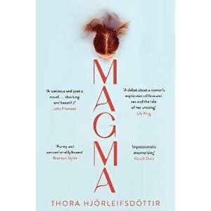 Magma, Paperback - Thora Hjoerleifsdottir imagine