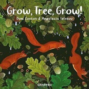 Grow, Tree, Grow!, Paperback - Dom Conlon imagine