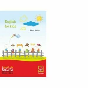 English for kids Caiet de lucru clasa pentru clasa a IV-a imagine