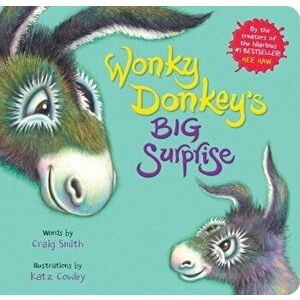 Wonky Donkey's Big Surprise (BB), Board book - Craig Smith imagine