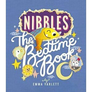 Nibbles: The Bedtime Book, Hardback - *** imagine