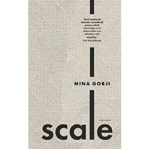 Scale, Paperback - Mina Gorji imagine