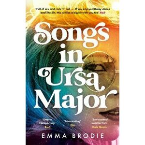 Songs in Ursa Major, Paperback - Emma Brodie imagine