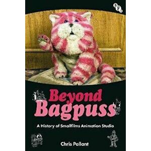 Beyond Bagpuss. A History of Smallfilms Animation Studio, Paperback - *** imagine