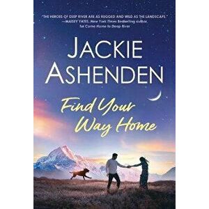 Find Your Way Home, Paperback - Jackie Ashenden imagine