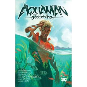 Aquaman: The Becoming, Paperback - Diego Olortegui imagine
