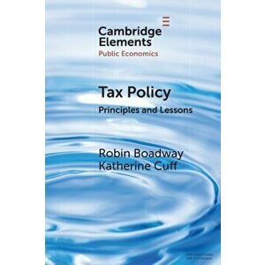 Tax Policy. Principles and Lessons, Paperback - *** imagine