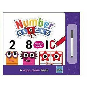 Numberblocks Number Bonds: A Wipe-Clean Book, Board book - Sweet Cherry Publishing imagine