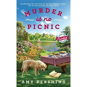 Murder Is No Picnic, Paperback - Amy Pershing imagine