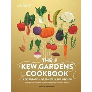 The Kew Gardens Cookbook, Hardback - *** imagine