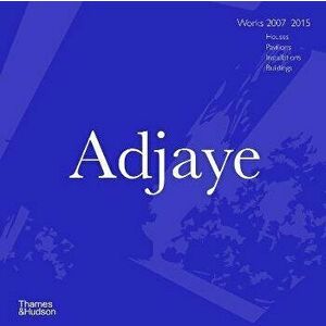 Adjaye. Works 2007-2015: Houses, Pavilions, Installations, Buildings, Hardback - *** imagine