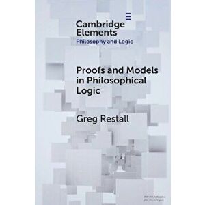 Proofs and Models in Philosophical Logic, Paperback - *** imagine