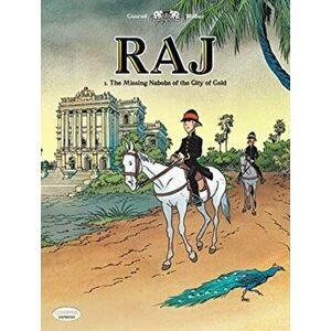 Raj Vol. 1: The Missing Nabobs Of The City Of God, Paperback - Wilbur imagine