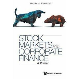 Stock Markets And Corporate Finance: A Primer, Paperback - *** imagine