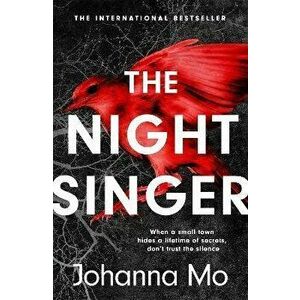 The Night Singer, Paperback - Johanna Mo imagine