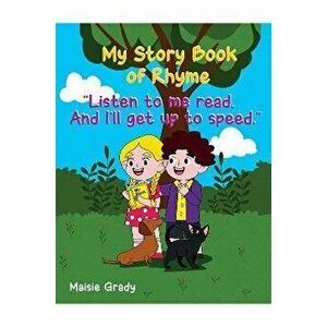 My Story Book of Rhyme, Paperback - Maisie Grady imagine