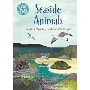 Reading Champion: Seaside Animals. Independent Reading Non-Fiction Blue 4, Paperback - Katie Woolley imagine