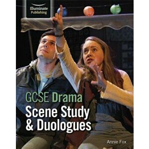 GCSE Drama: Scene Study and Duologues, Paperback - Annie Fox imagine