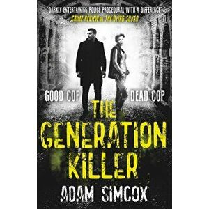 The Generation Killer, Hardback - Adam Simcox imagine