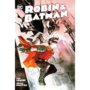 Robin & Batman, Hardback - Dustin Nguyen imagine