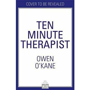 How to Be Your Own Therapist. Boost Your Mood and Reduce Your Anxiety in 10 Minutes a Day, Hardback - Owen O'Kane imagine