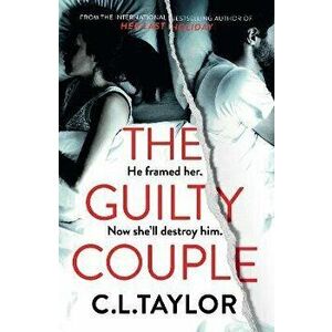 The Guilty Couple, Paperback - C.L. Taylor imagine
