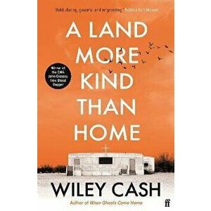 A Land More Kind Than Home. Main, Paperback - Wiley Cash imagine