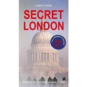 SECRET LONDON. Guide to the City's Quirk & Unusual Sights, 2 New edition, Paperback - *** imagine