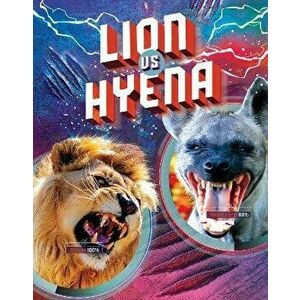 Lion vs Hyena, Hardback - Lisa M. Bolt Simons imagine