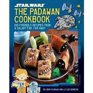 Star Wars: The Padawan Cookbook, Hardback - Jenn Fujikawa imagine