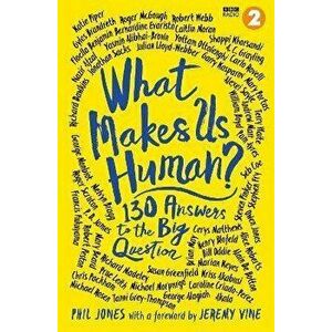 What Makes Us Human?. 130 answers to the big question, Paperback - Phil Jones imagine